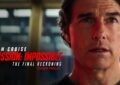 El Primer Anuncio Mission: Impossible 8 The Final Reckoning