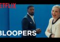 Netflix Back In Action Bloopers